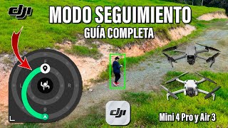 Cómo usar el Modo Seguimiento  Mini 4 Pro y Air 3  Guía Completa con Ejemplos [upl. by Ariaet719]