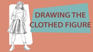 Clothed Figure Drawing  Drawing the Full Figure [upl. by Corb]