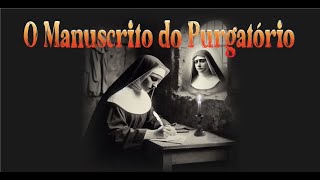 Manuscrito do Purgatório  parte 13 [upl. by Cirdec491]