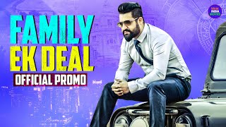 Jr NTRs  Family Ek Deal Hindi Promo  Rakul Preet Singh  Releasing On 1st October 8 Pm [upl. by Idnahs]