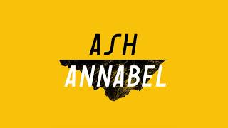 Ash  Annabel Official Audio [upl. by Llezniuq281]