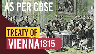 Treaty of Vienna 1815 in Hindi Class 10th CBSE SOCIAL SCIENCE HISTORY IMPORTANT FOR 202021 [upl. by Ehcropal]