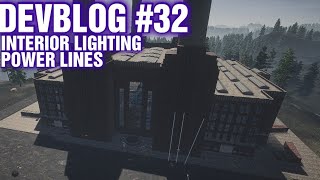 SURVIVE THE NIGHTS DEVBLOG 32 Interior Lighting And Power Lines [upl. by Nnyleuqcaj]