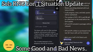 Good and Bad News Sols RNG Eon 1 Situation  Data Rollback Situation [upl. by Imerej]