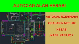 AUTOCAD ALAN HESABI  ODALARIN NET M2 SINI HESAPLAMA  ÇOK BASİT [upl. by Ehtyde542]