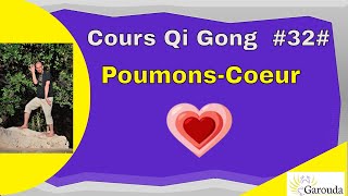 Cours Qi Gong32 PoumonsCoeurtuto Qi GongApprendreQiGong [upl. by Hephzipah456]