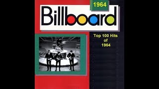 Billboard Top 100 Hits Of 1964 [upl. by Mcgill]