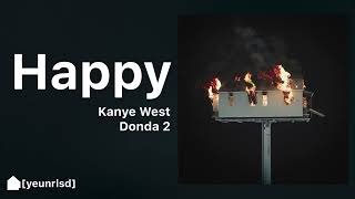 Kanye West  Happy 22222  DONDA 2 [upl. by Elletsyrk]