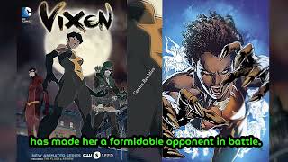 Vixen  superhero  DC Comics  Mari McCabe [upl. by Benson788]