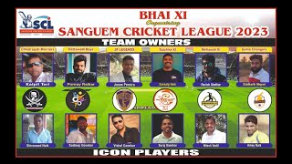 FINAL DAY  SANGUEM CRICKET LEAGUE 2023  BHAI XI [upl. by Tullusus73]