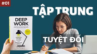 Tóm tắt sách Deep Work Tập trung cao độ  Năng lực cốt lõi để thành công trong cuộc sống [upl. by Hawkie]