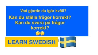 Kan du ställa frågor Learn swedish och träna GRAMMATIK frågor svar verb ordföljdMed SUBTITLES [upl. by Aurie894]