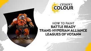 How to Paint Battle Ready TransHyperian Alliance Leagues of Votann [upl. by Mosora]