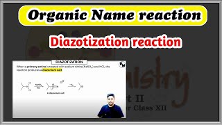 Diazotization reaction  Organic name reaction  IITJEE  NEET 2025 [upl. by Medin226]