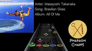 Masayoshi Takanaka  Brasilian Skies  Clone Hero Chart [upl. by Ennayrb649]