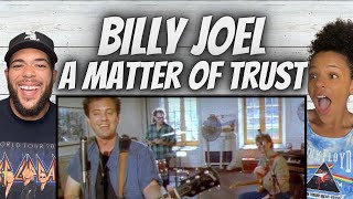 FIRST TIME HEARING Billy Joel  A Matter of Trust REACTION [upl. by Bysshe]