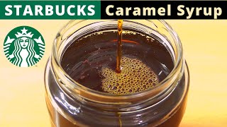 Homemade Starbucks Caramel Syrup  Simple and Easy Caramel Syrup [upl. by Akeit769]