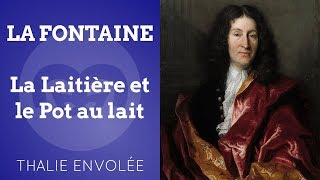 La Laitière et le Pot au lait  Jean de La Fontaine  Thalie Envolée HD [upl. by Kcire]