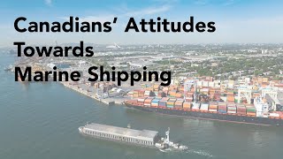 2024 Public Opinion Poll Canadians’ Attitudes Towards Marine Shipping [upl. by Franza]