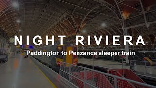 The impressive GWR Night Riviera Sleeper Train  From London to Cornwall [upl. by Shien]