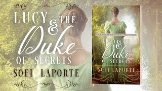 Lucy and the Duke of Secrets  Book 1 of The Wishing Well Series [upl. by Blodget]