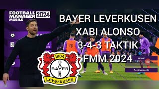 Bayer Leverkusen Xabi Alonson 343 Taktik FMM 2024 [upl. by Calesta252]