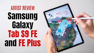 Samsung Tab S9 FE and FE Plus artist review [upl. by Rehpotsirhk276]