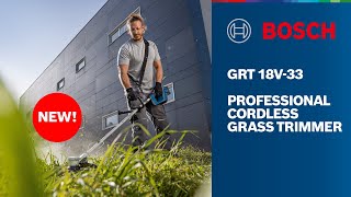 NEW BOSCH GRT 18V33 PROFESSIONAL CORDLESS GRASS TRIMMER [upl. by Atikim]