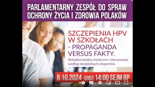 Sejmowy zespół ds ochrony życia i zdrowia Polaków HPV w szkołach Fiat Iustitia [upl. by Anavahs9]