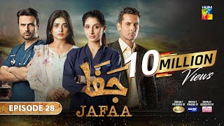 Jafaa  Ep 28 CC  29th Nov 2024  Sponsored By Salai Masterpaints amp Ujooba Beauty Cream  HUM TV [upl. by Ahsaya563]