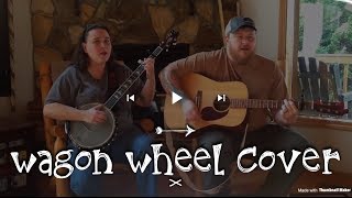 Wagon Wheel Duet banjo guitar cover [upl. by Yewed]