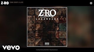 ZRo  One Deep 4 Life Audio [upl. by Atthia]