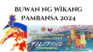 2024 Buwan ng Wikang Pambansa Celebration I KWF I DepED Matatag Curriculum I deped kwf filipino [upl. by Hitoshi199]