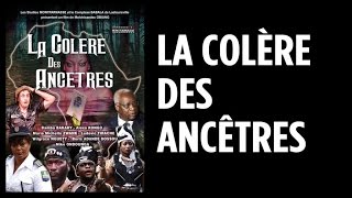 LA COLERE DES ANCETRES  film Gabonais [upl. by Kirsti]