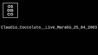 Claudio Coccoluto Live Marabù 25 04 2003 [upl. by Aynas982]