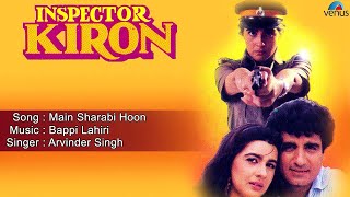 Inspector Kiron  Main Sharabi Hoon Full Audio Song  Raj Babber Amrita Singh [upl. by Dasie]