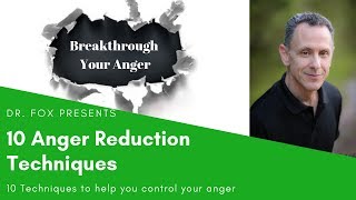 10 Anger Reduction Techniques to Help you Control Your Anger [upl. by Vil]