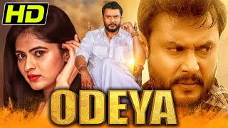 Odeya HD South Superhit Hindi Dubbed Movie  Darshan Sanah Thimmayyah Devaraj P Ravi Shankar [upl. by Livingstone822]