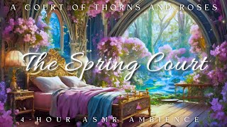 The Spring Court  A Court of Thorns and Roses ACOTAR ASMR Ambience [upl. by Meingolda818]