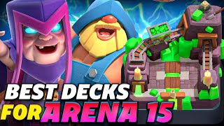 TOP 3 BEST DECKS for ARENA 15  Clash Royale August 2024 [upl. by Alexander719]