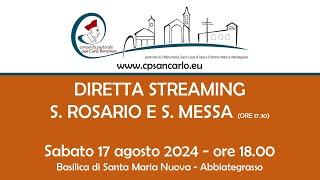 Vespri e S Messa del 17 agosto 2024 ore 1730  Basilica Santa Maria Nuova Abbiategrasso [upl. by Areval630]