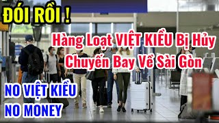 ĐÓI RỒI  HÀNG LOẠT VIỆT KIỀU BỊ HỦY CÁC CHUYẾN BAY VỀ SÀI GÒN  SÂN BAY TÂN SƠN NHẤT HÔM NAY [upl. by Navets]