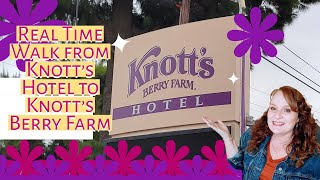 Real Time Walk From the Knotts Hotel to Knotts Berry Farm Its so close knottsberryfarm [upl. by Melosa]