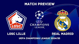 LOSC Lille Vs Real Madrid  Champions League 202425 MD 2 Preview  Predictions Lineups H2H Stats [upl. by Kakalina]