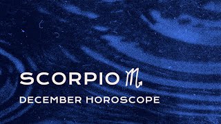 🦂 Scorpio December Horoscope [upl. by Hobbs]