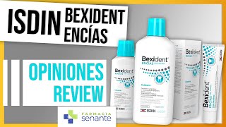 BEXIDENT Encias de Isdin 🌷 Bexident Encias Colutorio y Bexident Pasta Review 🍀 FARMACIA SENANTE [upl. by Annauqahs]