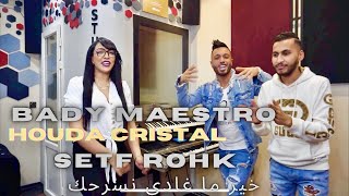 Houda Cristal  Setf Rohk  خير ماغدي نسرحك  Ft Bady Maestro  Clip Official 2023 [upl. by Miahc]