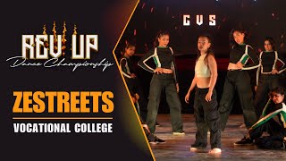 CVS ZESTREETS  REV UP IV DANCE CHAMPIONSHIP [upl. by Drarreg16]