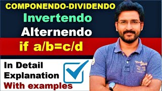 Invertendo Alternando Componendo Dividendo amp Compenendo  Ratio and Proportion Properties [upl. by Nahgrom]