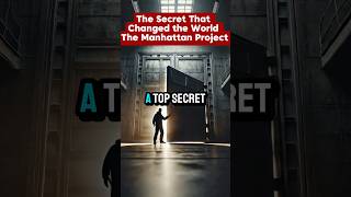 The Secret That Changed the World  The Manhattan Project shorts truestory [upl. by Smart541]